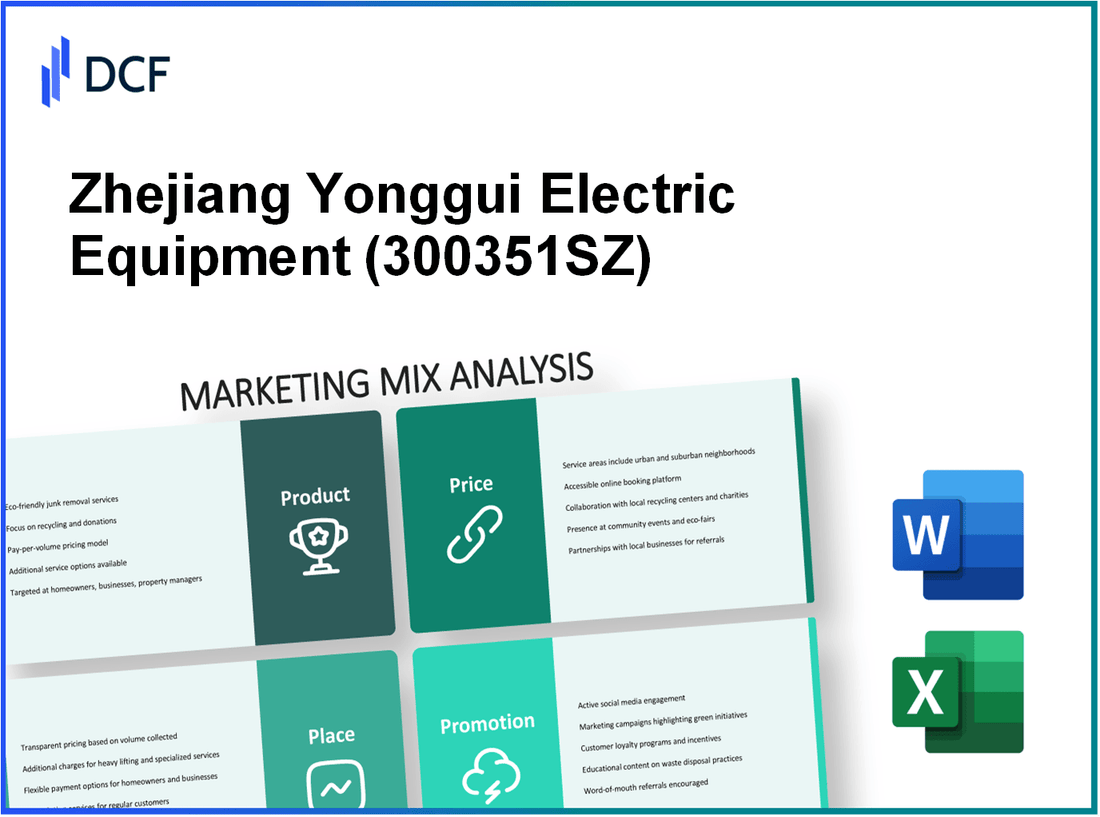 Zhejiang Yonggui Electric Equipment Co., Ltd. (300351.SZ): Marketing Mix Analysis