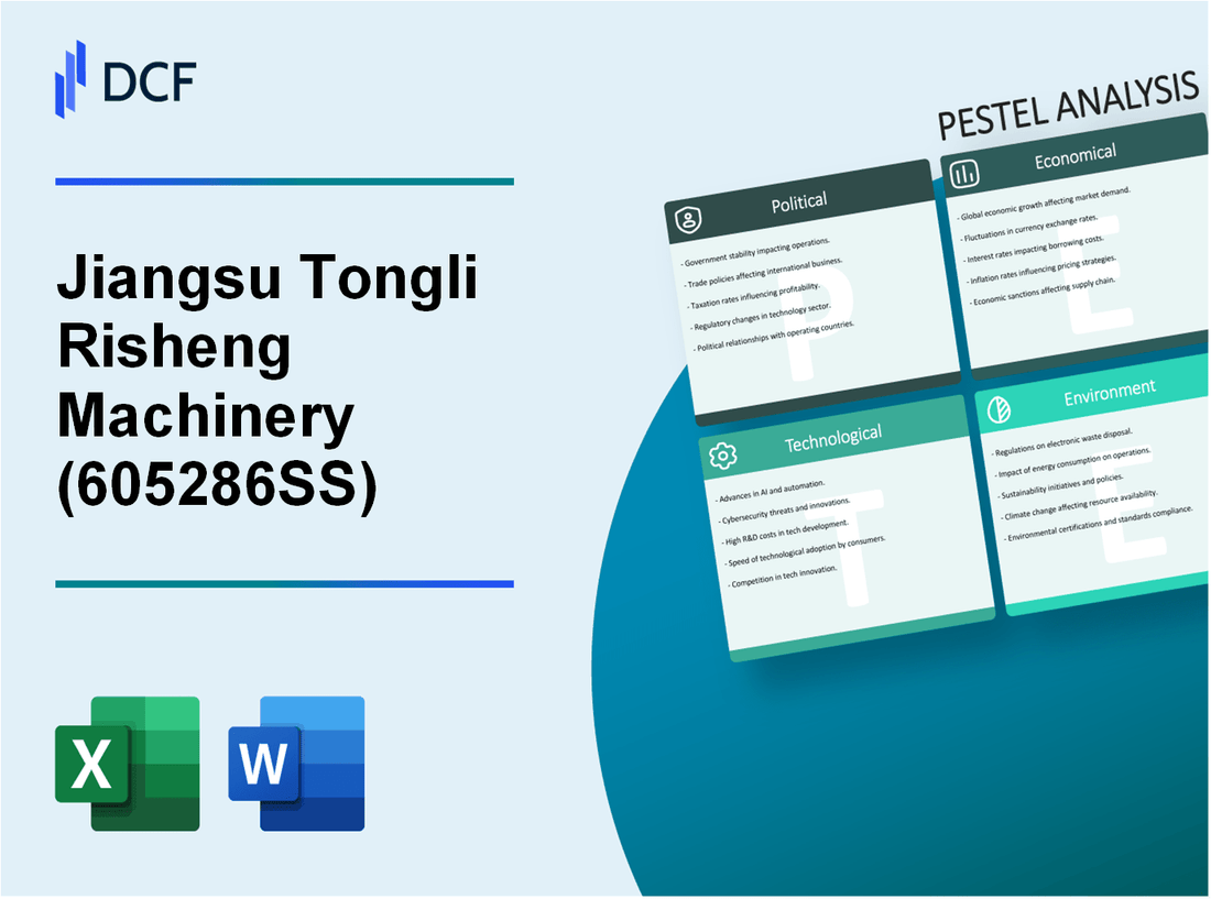 Jiangsu Tongli Risheng Machinery Co., Ltd. (605286.SS): PESTEL Analysis